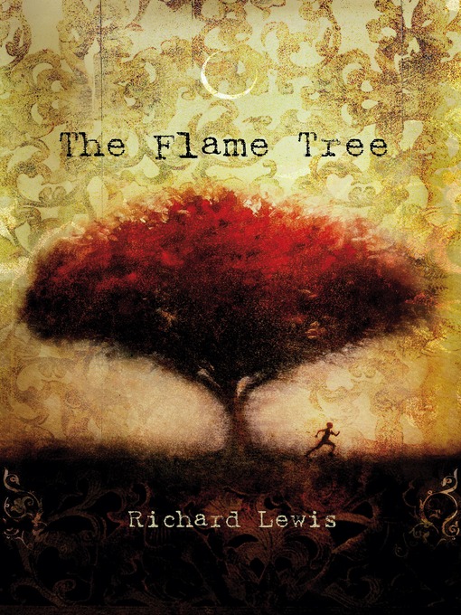 Title details for The Flame Tree by Richard Lewis - Wait list